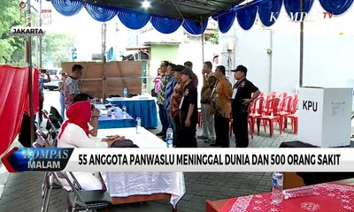 55 Anggota Panwaslu Meninggal Dunia dan 500 Orang Sakit