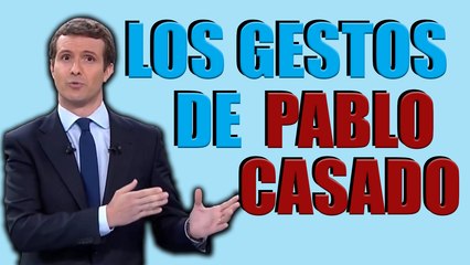 Debate Electoral - Analizando Los Gestos De Pablo Casado
