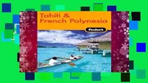 [BEST SELLING]  Fodor s Tahiti   French Polynesia, 1st Edition by Fodor Travel Publications