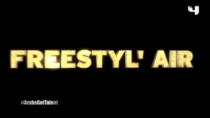 #ArabsGotTalent - Freestyl’ Air يصدمون الجميع بأداء مبهر بتميزه وخطورته على مسرح البرنامج