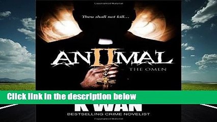 Animal II: The Omen