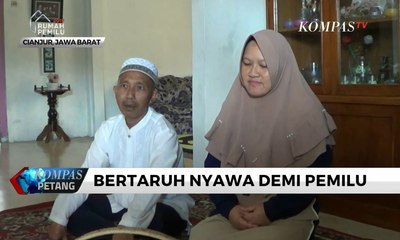 Catatan KompasTV: Bertaruh Nyawa Demi Pilpres
