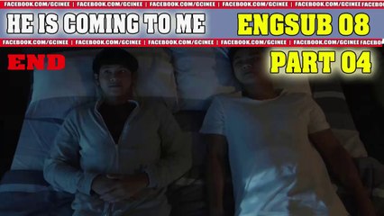 [Engsub] He's Com!ng T0 Me Ep.8 - 4