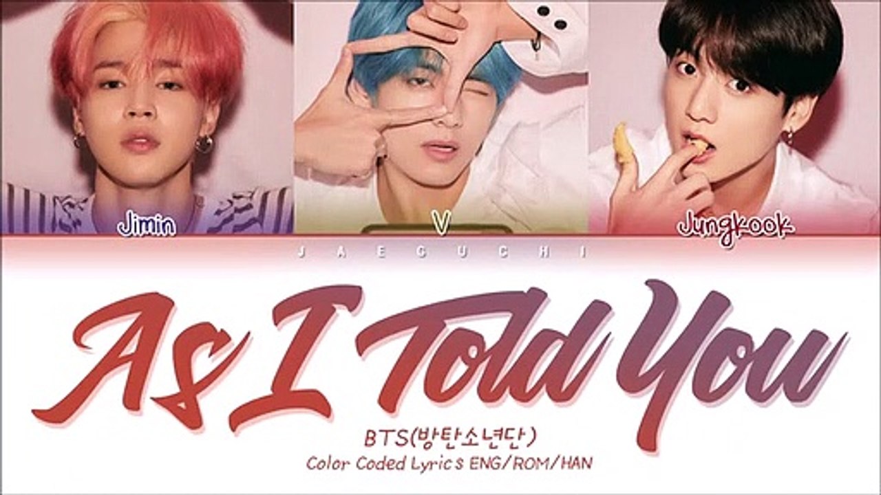 BTS (방탄소년단) - As I Told You (말하자면) (Color Coded Lyrics Eng/Rom/Han/가사)