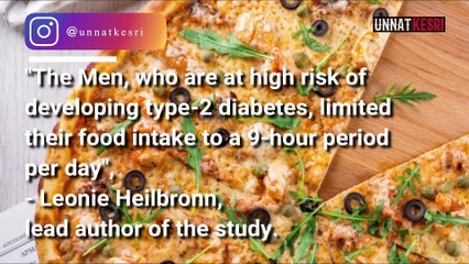 TIME RESTRICTED EATING BENEFICIAL TO CONTROL BLOOD SUGAR | Health News
