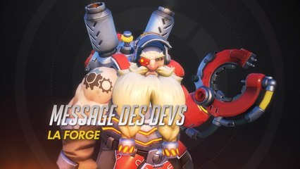 Overwatch - Message des devs  'la Forge'