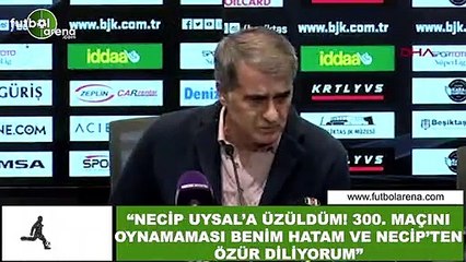 Şenol Güneş, Necip Uysal'dan özür diledi