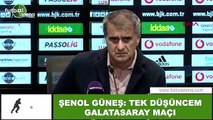 Şenol Güneş: 