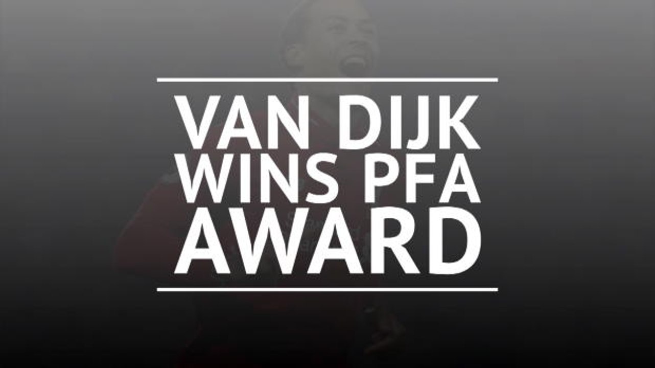 Virgil van Dijk wins PFA Players' Player of the Year
