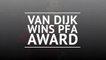 Virgil van Dijk wins PFA Players' Player of the Year
