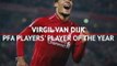 Virgil van Dijk - PFA Players' Player of the Year