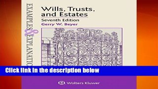 R.E.A.D Examples   Explanations for Wills, Trusts, and Estates D.O.W.N.L.O.A.D