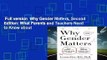 Full version  Why Gender Matters, Second Edition: What Parents and Teachers Need to Know about