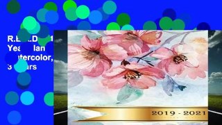 R.E.A.D 2019 - 2021 Three Year Planner: Spring Flowers Watercolor, 36 Monthly Calendar, 3 Years
