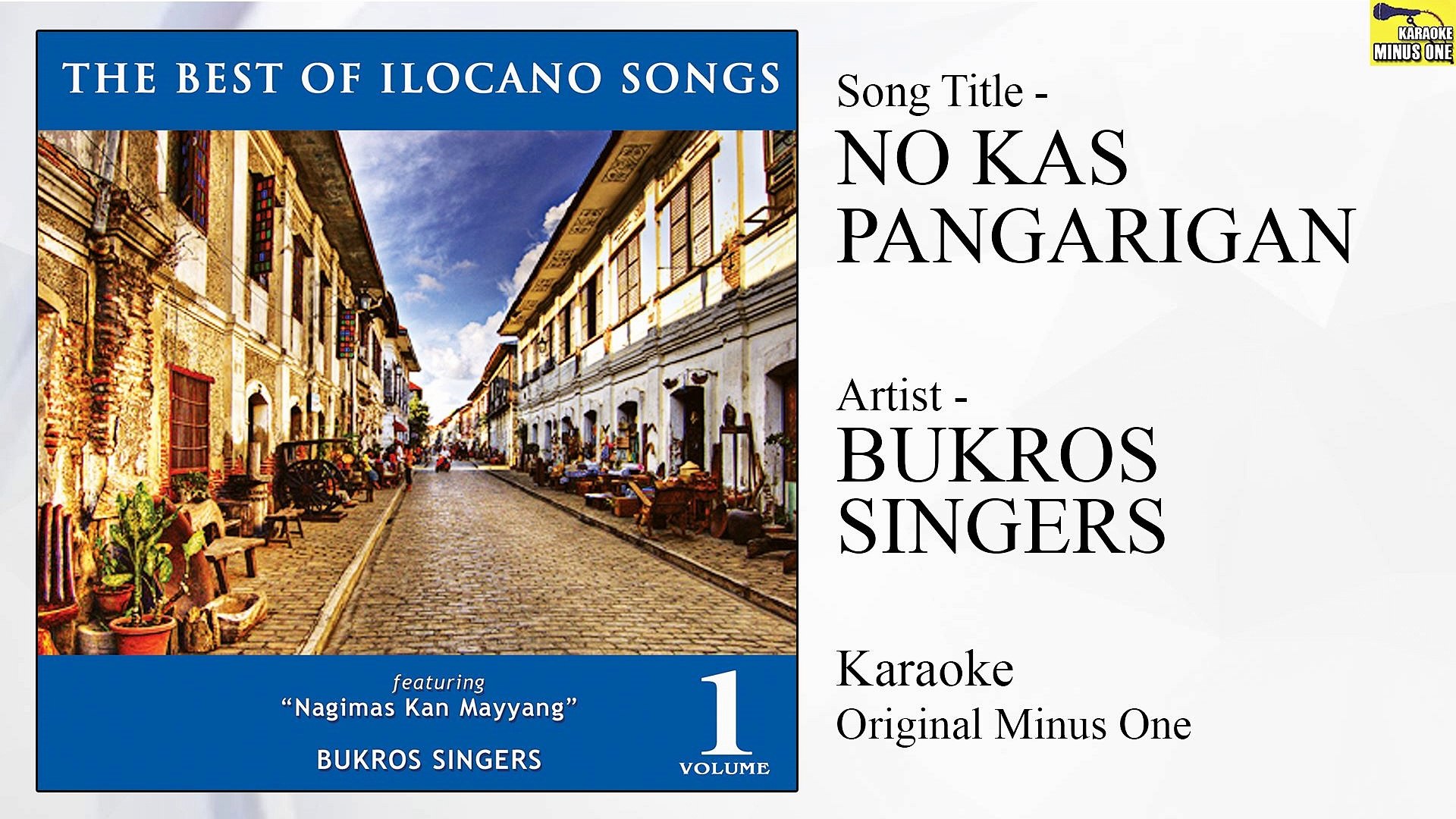 Bukros Singers - No Kas Pangarigan (Original Minus One)