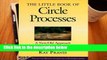R.E.A.D Little Book of Circle Processes: A New/Old Approach To Peacemaking (Little Books of