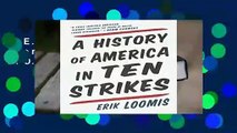 R.E.A.D A History of America in Ten Strikes D.O.W.N.L.O.A.D