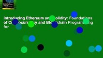 Introducing Ethereum and Solidity: Foundations of Cryptocurrency and Blockchain Programming for