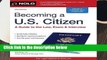 R.E.A.D Becoming a U.S. Citizen: A Guide to the Law, Exam   Interview D.O.W.N.L.O.A.D