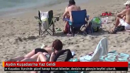 Aydın Kuşadası'na Yaz Geldi