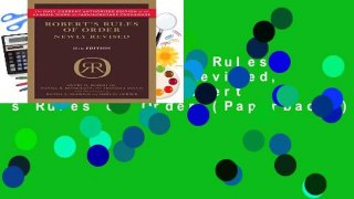R.E.A.D Robert s Rules of Order Newly Revised, 11th edition (Robert s Rules of Order (Paperback))