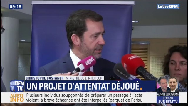 Projet d'attentat déjoué: Castaner confirme la garde à vue de 4 individus