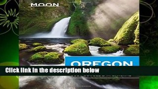 [GIFT IDEAS] Moon Oregon (Twelfth Edition) (Travel Guide) by Judy Jewell