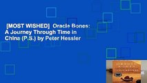 [MOST WISHED]  Oracle Bones: A Journey Through Time in China (P.S.) by Peter Hessler