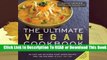 Full E-book The Ultimate Vegan Instant Pot Cookbook: 80 Incredible Meat- and Dairy-Free Recipes