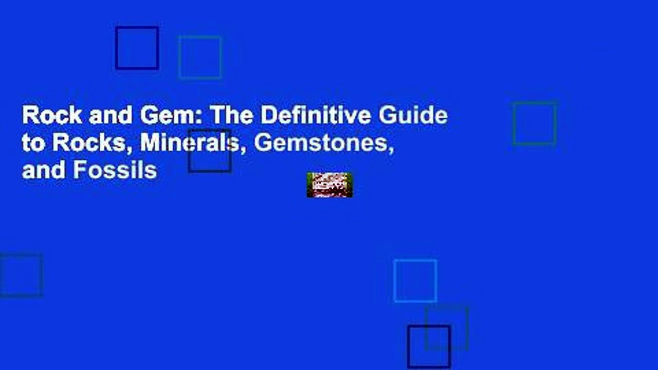 Rock and Gem: The Definitive Guide to Rocks, Minerals, Gemstones, and Fossils