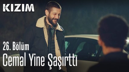 Cemal yine şaşırttı - Kızım 26. Bölüm