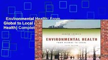 Environmental Health: From Global to Local (Public Health/Environmental Health) Complete