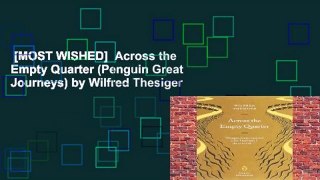 [MOST WISHED]  Across the Empty Quarter (Penguin Great Journeys) by Wilfred Thesiger