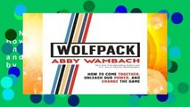 [NEW RELEASES]  Wolfpack: How to Come Together, Unleash Our Power, and Change the Game by