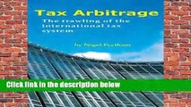 [GIFT IDEAS] Tax Arbitrage: Trawling the International Tax System by Nigel Feetham