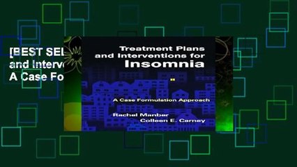 [BEST SELLING]  Treatment Plans and Interventions for Insomnia: A Case Formulation Approach