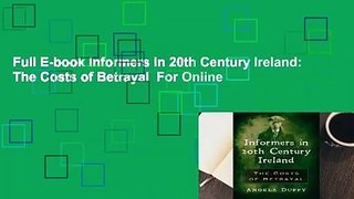 Full E-book Informers in 20th Century Ireland: The Costs of Betrayal  For Online