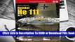 [Read] Heinkel He 111. Volume 2  For Kindle