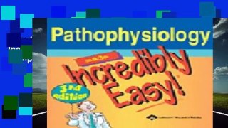 About For Books  Pathophysiology Made Incredibly Easy! (Incredibly Easy! Series) Complete