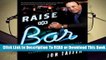 [Read] Raise the Bar: An Action-Based Method for Maximum Customer Reactions  For Free
