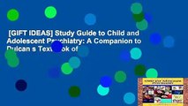 [GIFT IDEAS] Study Guide to Child and Adolescent Psychiatry: A Companion to Dulcan s Textbook of