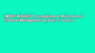 [MOST WISHED]  Foundations of Multinational Financial Management by Alan C. Shapiro