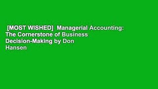 [MOST WISHED]  Managerial Accounting: The Cornerstone of Business Decision-Making by Don Hansen
