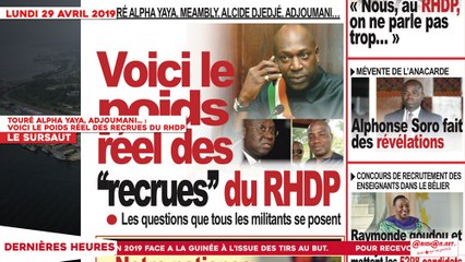 Le Titrologue du 29 Avril 2019 : Touré Alpha Yaya, Adjoumani…., voici le poids réel des recrues du RHDP