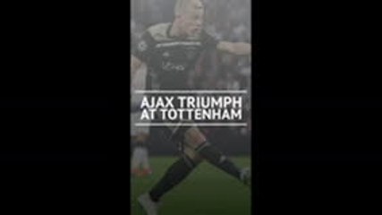 BREAKING: Ajax triumph at Tottenham