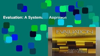 Evaluation: A Systematic Approach