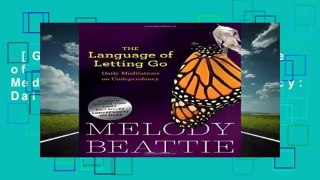 [GIFT IDEAS] The Language of Letting Go: Daily Meditations on Codependency: Daily Meditations for
