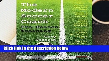 The Modern Soccer Coach: Pre-Season Training