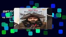 [GIFT IDEAS] Who Was Blackbeard? (Who Was...? (Quality Paper)) by James Buckley