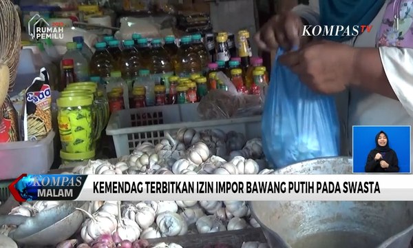 Harap Harga Turun, Kemendag Terbitkan Izin Impor Bawang Putih Pada Swasta